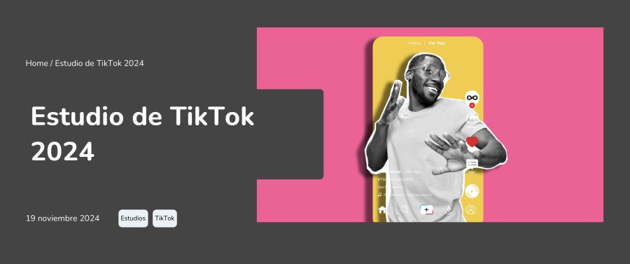 Estudio de TikTok 2024 de Metricool