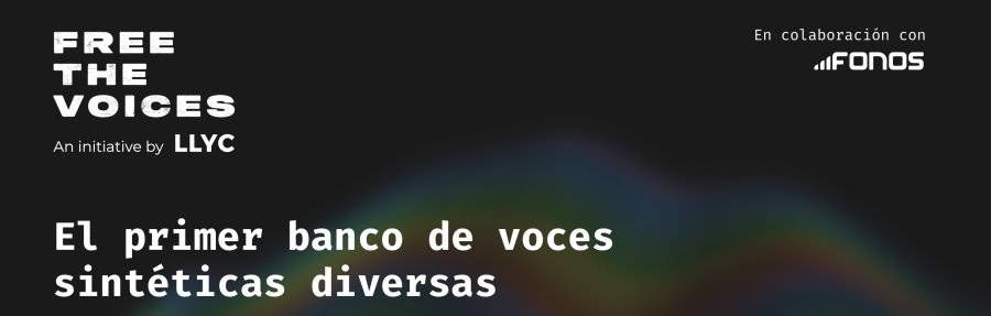 LLYC lanza "Free the Voices" para combatir la discriminación vocal